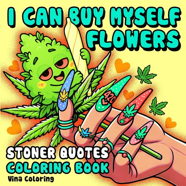 Stoner Quotes Coloring Book